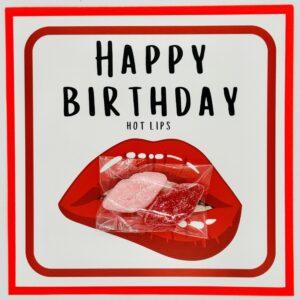 Happy Birthday-Hot lips! Treatings Card