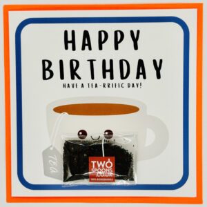 Happy Birthday-Have a tea-rrific day! Treatings Card